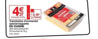 Promocash Tranchettes d'emmental spécial baguette en cuisine offre