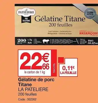 Promocash Gélatine de porc titane la pateliere offre