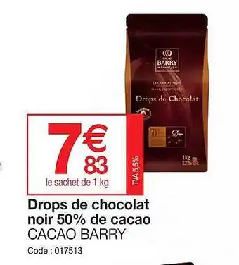 Promocash Drops de chocolat noir 50% de cacao cacao barry offre