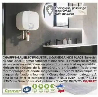Bricomarché Chauffe-eau électrique 15 l liquide gain de place sauter offre
