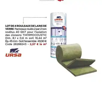 Bricomarché Lot de 4 rouleaux de laine de verre ursa offre