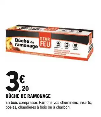 E.Leclerc Brico Bûche de ramonage offre