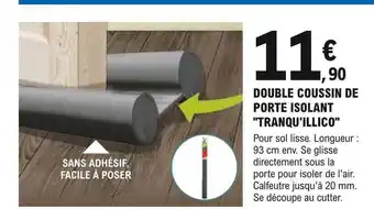 E.Leclerc Brico Double coussin de porte isolant offre
