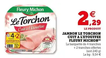 U Express JAMBON LE TORCHON CUIT A L'ETOUFFEE offre