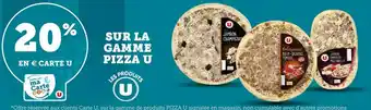 U Express Bon plan sur la gamme pizza de la marque U offre