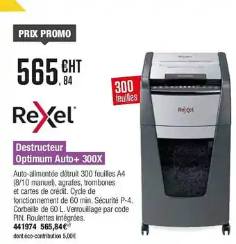 Plein ciel Destructeur optimum auto+ 300x rexel offre