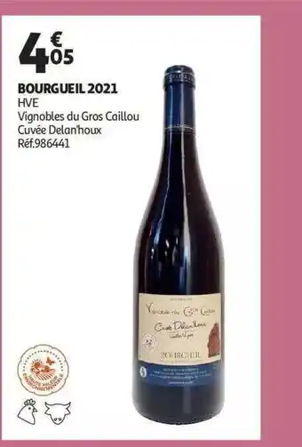 Auchan Bourgueil 2021 hve vignobles du gros caillou cuvée delan'houx offre