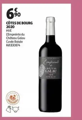 Auchan Côtes de bourg 2020 hve l'empreinte du château galau cuvée boisée offre