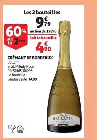 Auchan Crémant de bordeaux ballarin brut, milady rosé offre