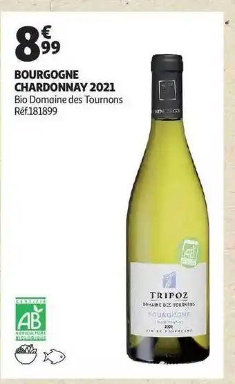 Auchan Bourgogne chardonnay 2021 bio domaine des tournons offre