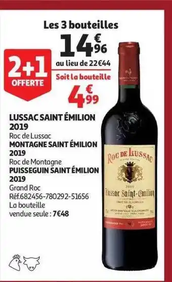 Auchan Lussac saint émilion 2019 roc de lussac, montagne saint émilion 2019 roc de montagne, puisseguin saint émilion 2019 grand roc offre