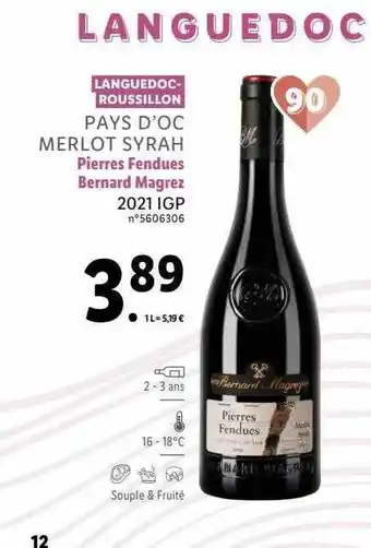 Lidl Pays d'oc merlot syrah pierrres fendues bernard magrez 2021 igp languedoc-roussillon offre