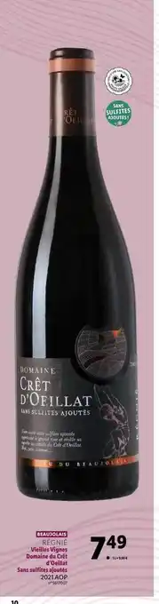 Lidl Beaujolais régnié vieille vigne domaine de crêt d'oeillat sans sulfite ajouté 2021 aop offre