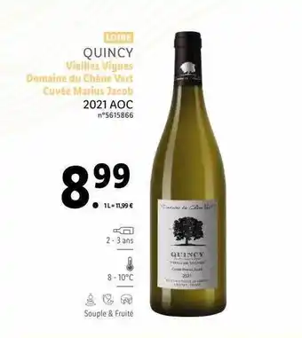 Lidl Quincy vieilles vignes domaine du chêne vert cuvée marius jacob 2021 aoc offre