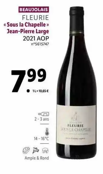 Lidl Beaujolais fleurie «sous la chapelle» jean-pierre large offre