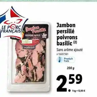 Lidl Jambon persillé poivrons basilic offre