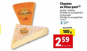 Lidl Chaumes ou vieux pané offre