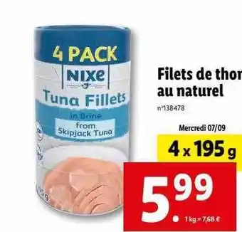 Lidl Filets de thon au naturel nixe offre