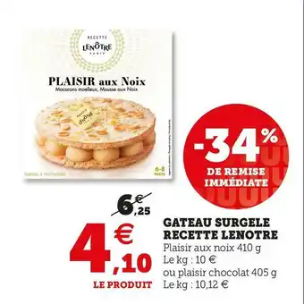 Super U GATEAU SURGELE RECETTE offre