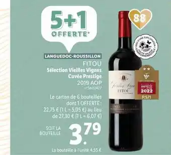 Lidl Fitou sélection vieilles vignes cuvée prestige 2019 aop offre