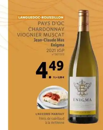 Lidl Pays d'oc chardonnay viognier muscat jean-claude mas enigma 2021 igp offre