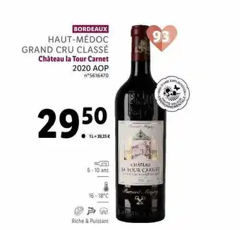 Lidl Haut-médoc grand cru classé château la tour carnet 2020 aop offre