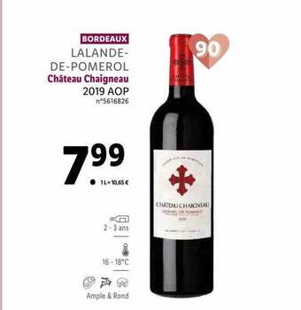 Lidl Lalande-de-pomerol château chaigneau 2019 aop offre
