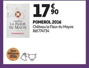Auchan Pomerol 2016 château la fleur de mayne offre