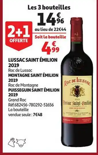 Auchan Lussac sait émilion 2019 roc de lussac, montagne saint émilion 2019 roc de montagne, puisseguin saint émilion 2019 grand roc offre