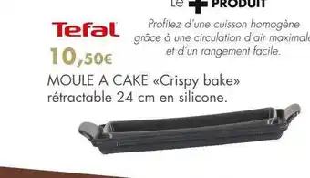 Tefal moule ) cake crispy bake