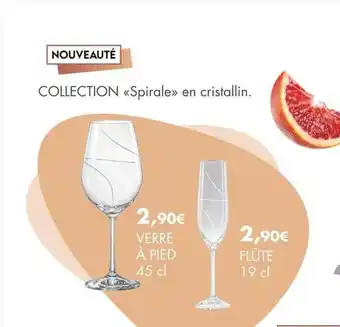 E.Leclerc Collection «spirale» en cristallin : verre à pied 45 cl, flûte 19 cl offre