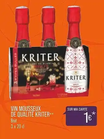 Match Vin mousseux de qualité kriter brut offre