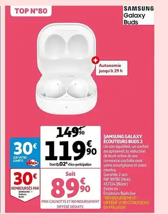Auchan Samsung galaxy écouteurs buds 2 offre