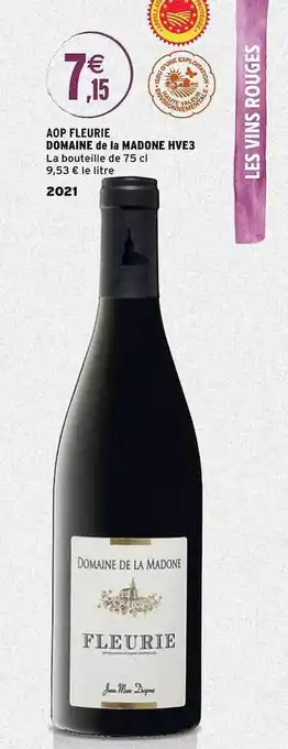 Intermarché Aop fleurie domaine de la madone hve3 offre