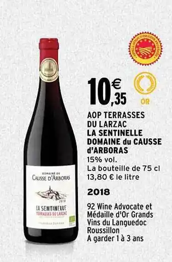 Intermarché Aop terrasses du larzac la sentinelle domaine du causse d'arboras 2018 offre