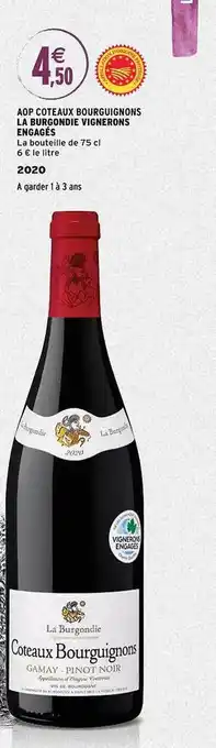 Intermarché Aop côteaux bourguignons la burgondie vignerons engagés 2020 offre