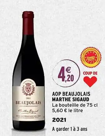 Intermarché Aop beaujolais marthe sigaud offre
