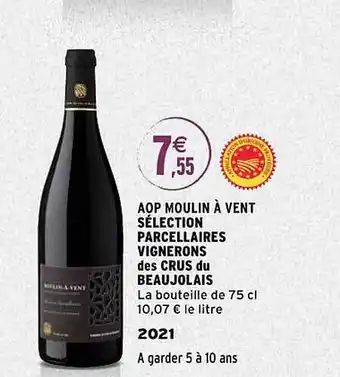 Intermarché Aop moulin à vent sélection parcellaires vignerons des crus du beaujolais offre