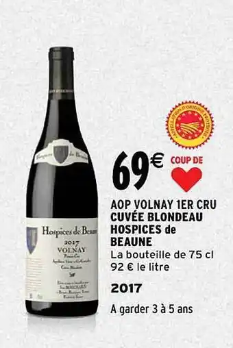 Intermarché Aop volnay 1er cru cuvée blondeau hospices de beaune 2017 offre