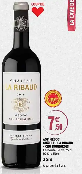 Intermarché Aop médoc château la ribaud - cru bourgeois 2016 offre