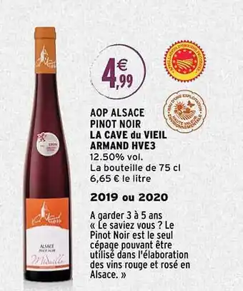 Intermarché Aop alsace pinot noir la cave du vieil armand hve3 2019 ou 2020 offre