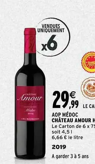 Intermarché Aop médoc château amour hve3 2019 offre