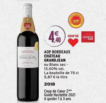 Intermarché Aop bordeaux château grandjean 2018 offre