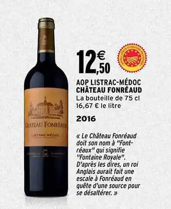 Intermarché Aop listrac-médoc château fonréaud 2016 offre