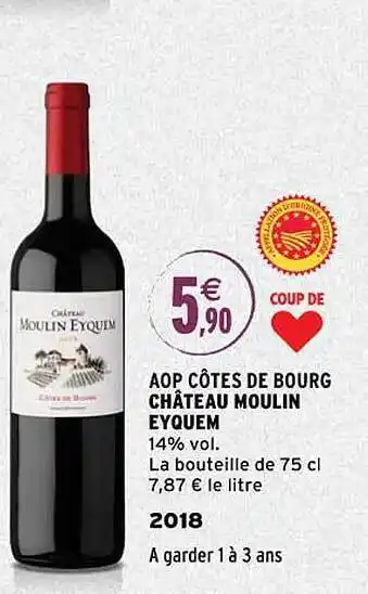 Intermarché Aop côtes de bourg château moulin eyquem 2018 offre