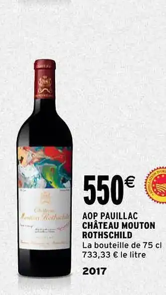 Intermarché Aop pauillac château mouton rothschild 2017 offre