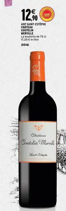 Intermarché Aop saint-estèphe château coutelin merville 2016 offre