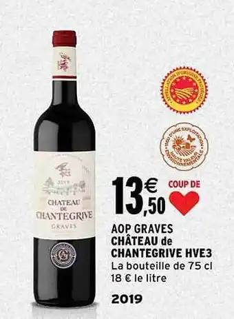 Intermarché Aop graves château de chantegrive hve3 2019 offre