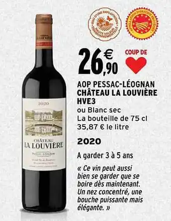 Intermarché Aop pessac-léognan château la louvière hve3 2020 offre