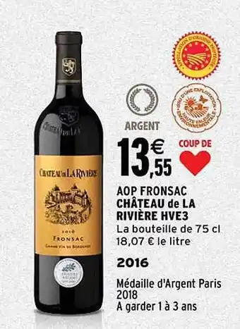 Intermarché Aop fronsac château de la rivière hve3 2016 offre